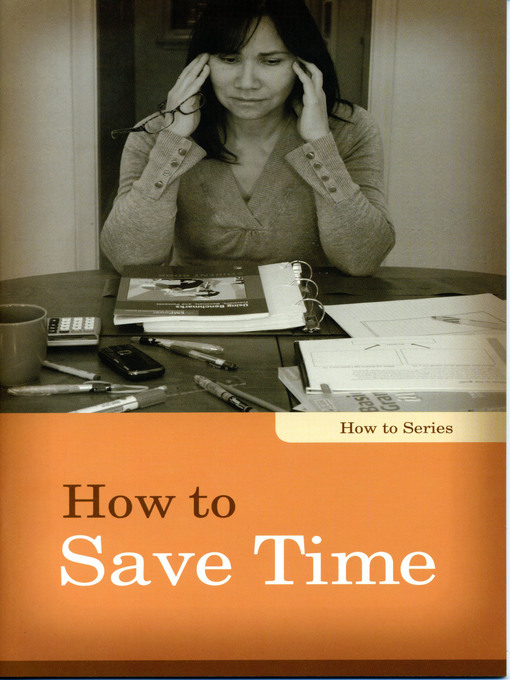 Title details for How to Save Time by Linda Kita-Bradley - Available